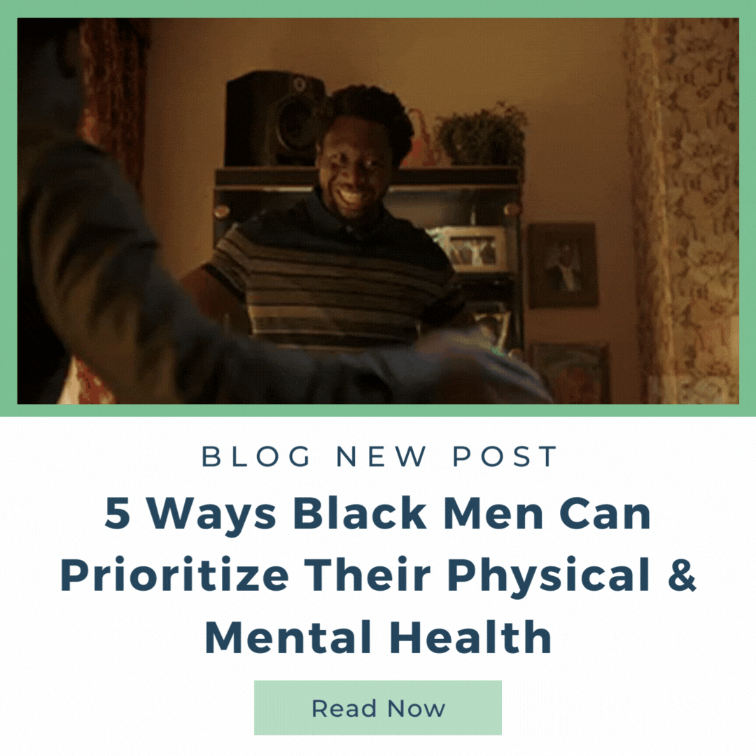5 Ways Black Men Can Prioritize Their Physical &amp; Mental Health