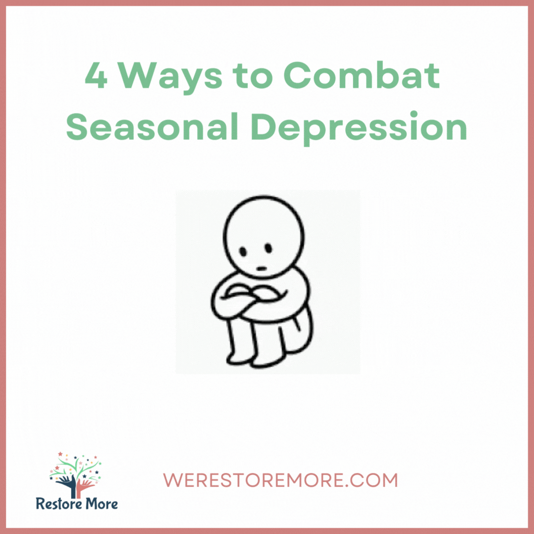 4 Ways To Combat Seasonal Depression 