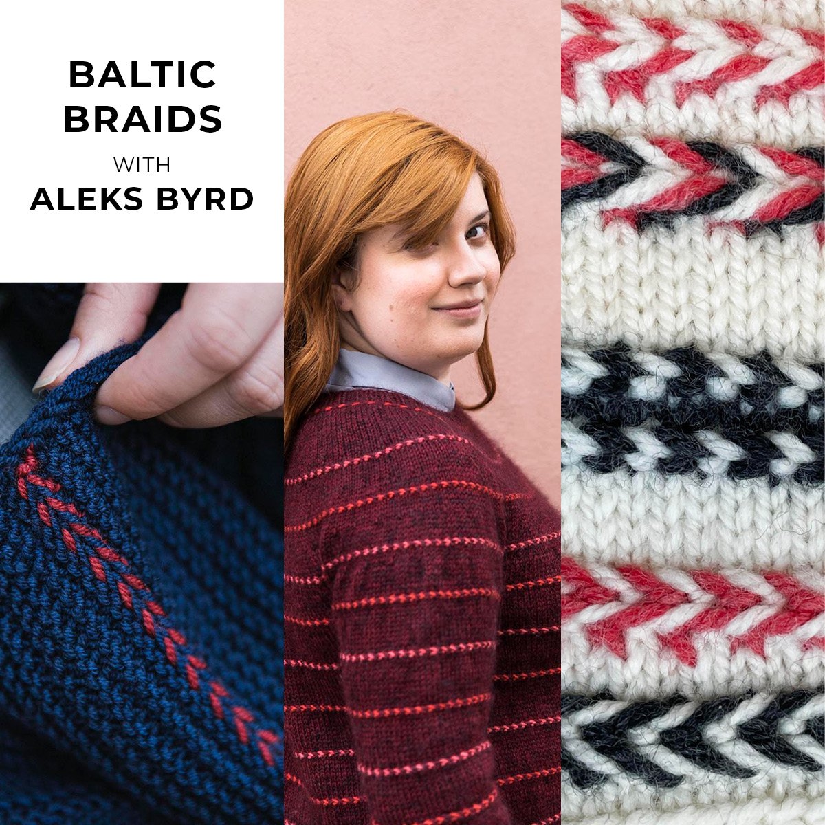 Aleks-Byrd-Baltic-Braids-workshop-collage-Aleks-Byrd-Designs-square-web.jpg