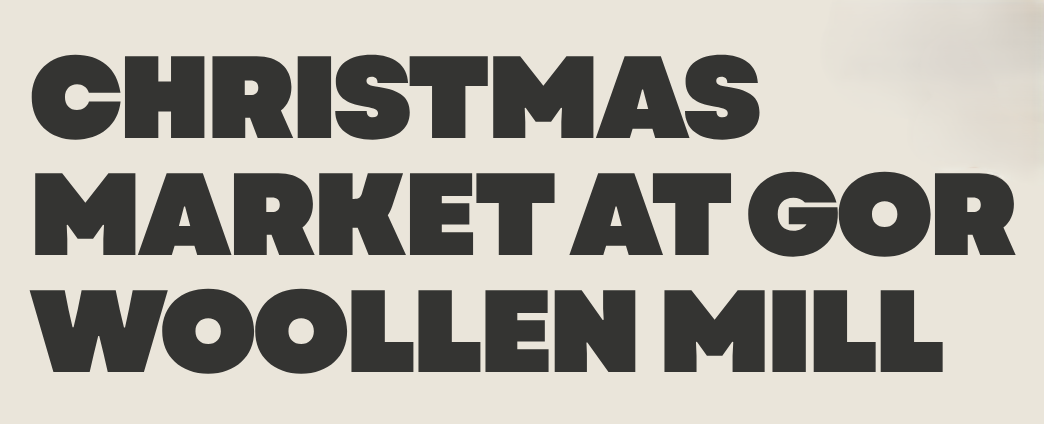 Christmas Market at GOR Woollen Mill