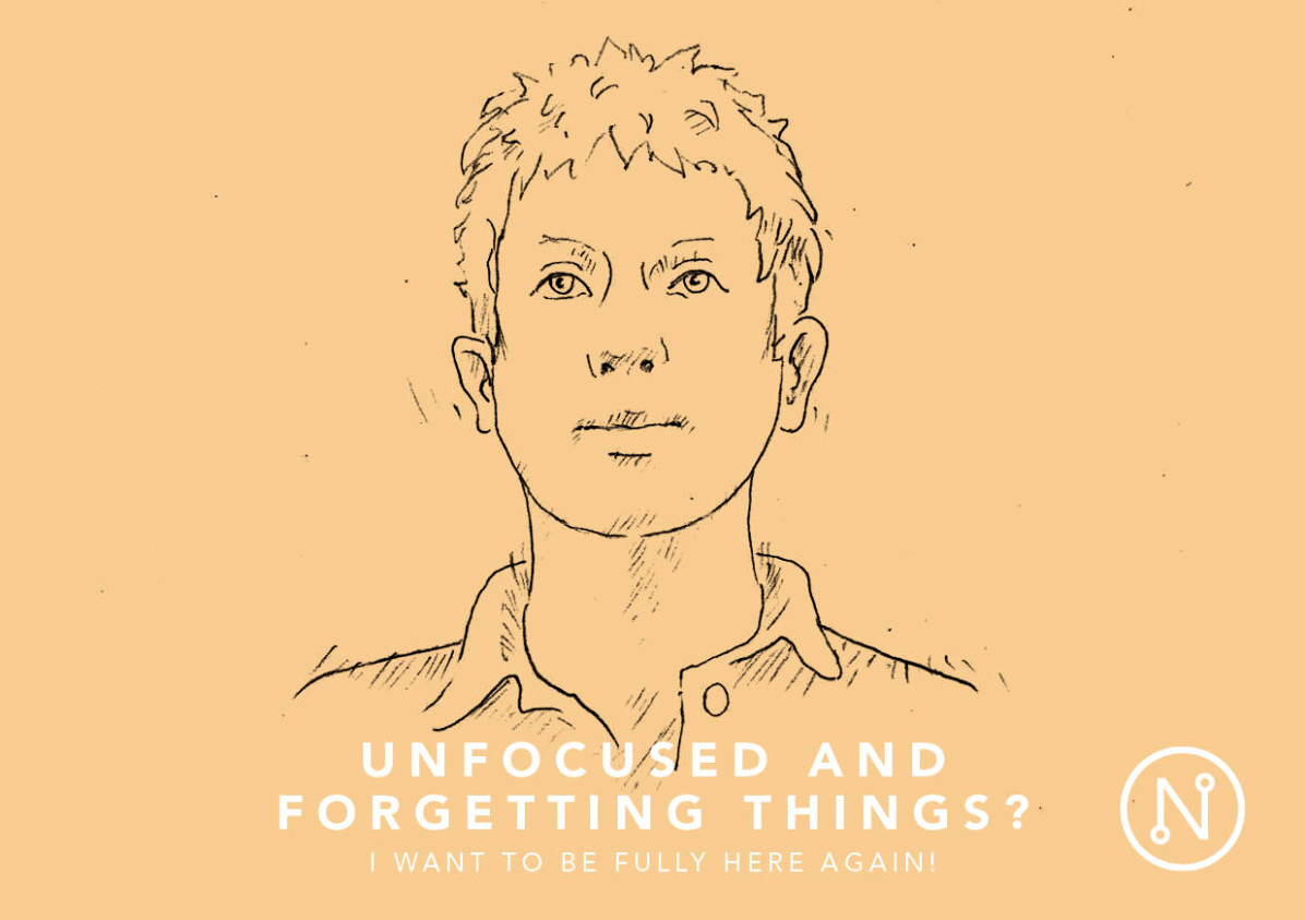Unfocused and forgetting things?