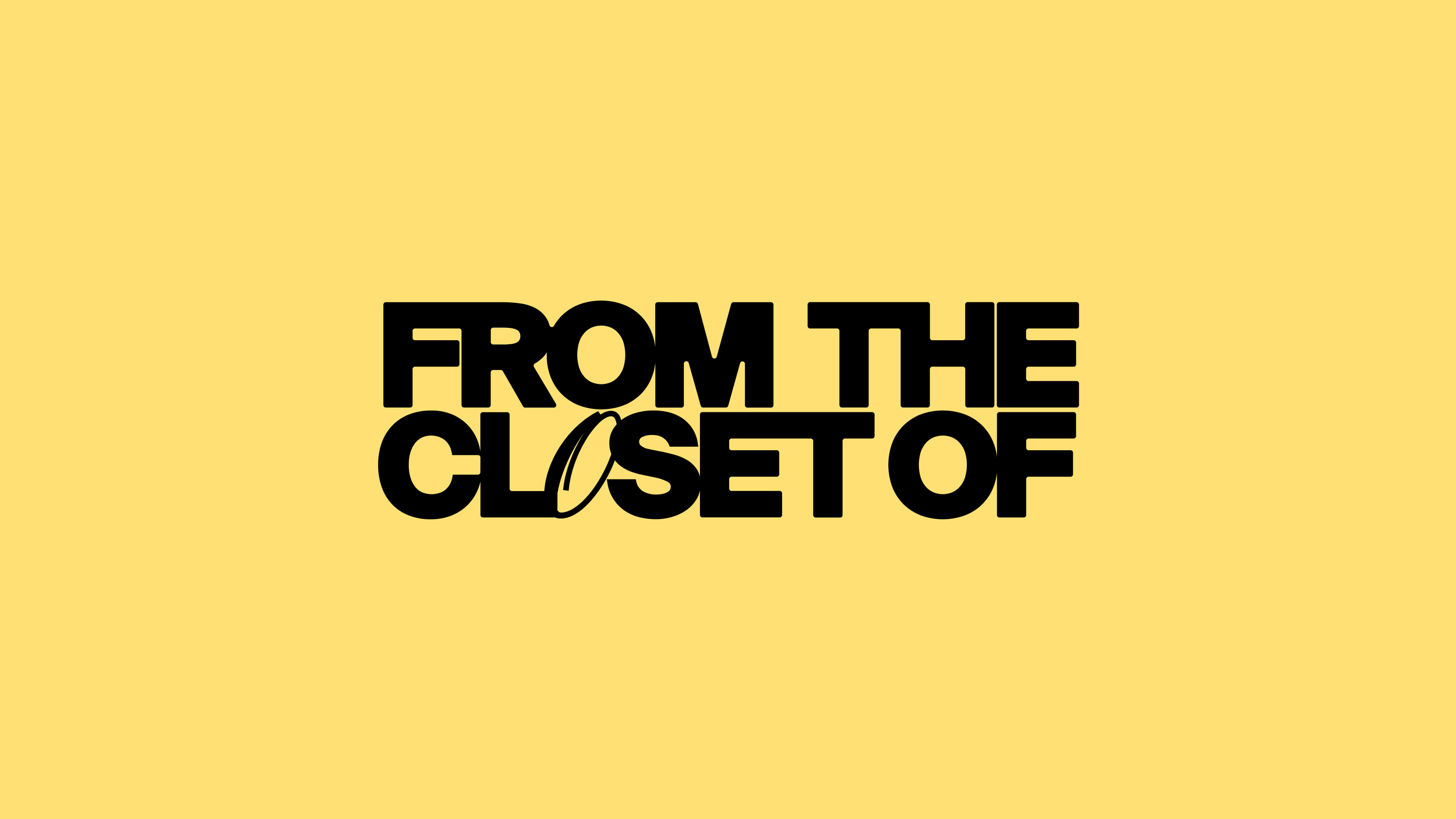 From the Closet Of