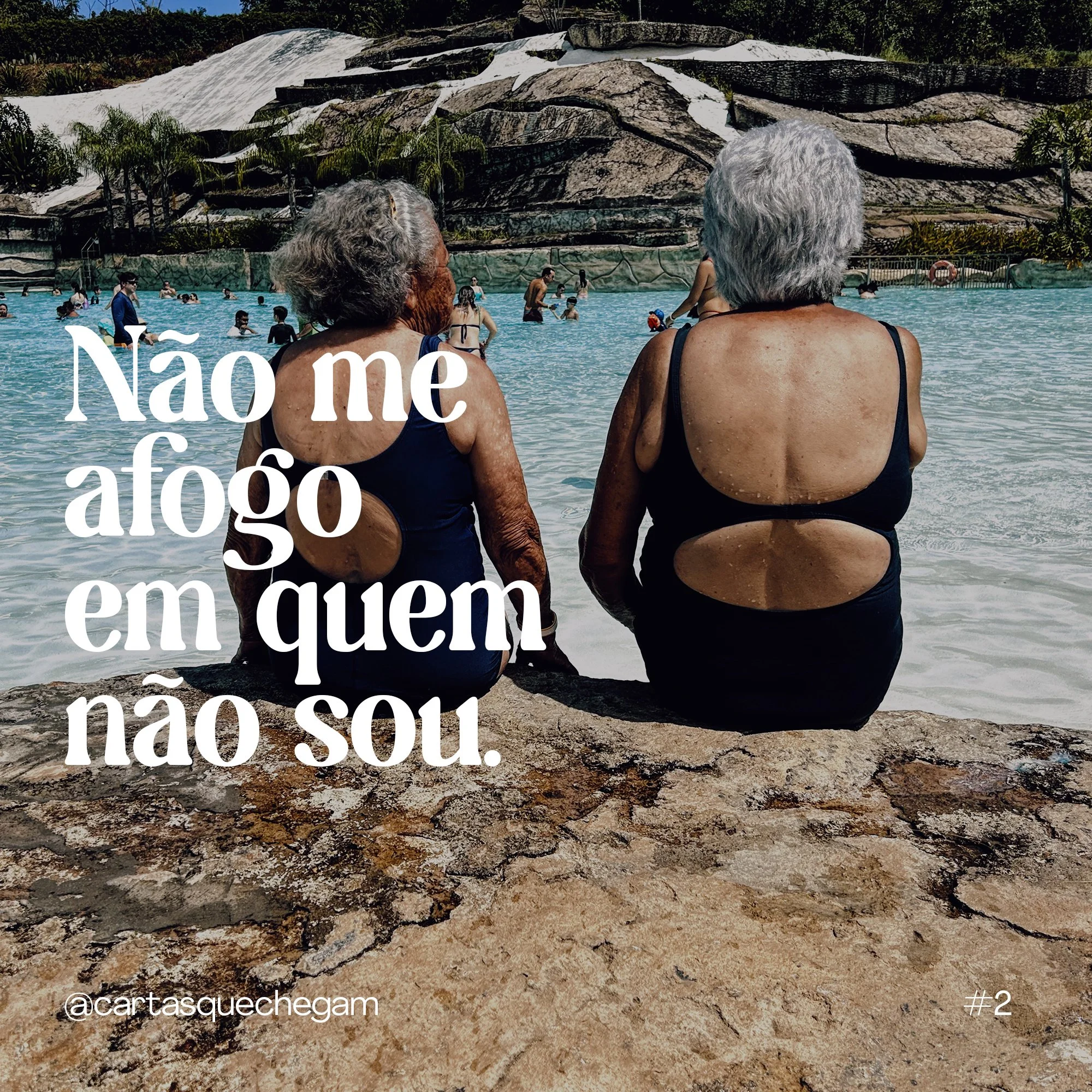 Não me afogo em quem não sou.