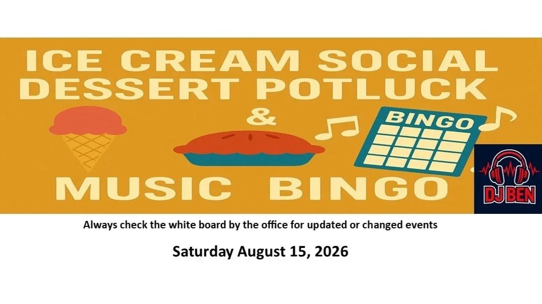Ice Cream Social/Desert Potluck/Music Bingo with DJ Ben