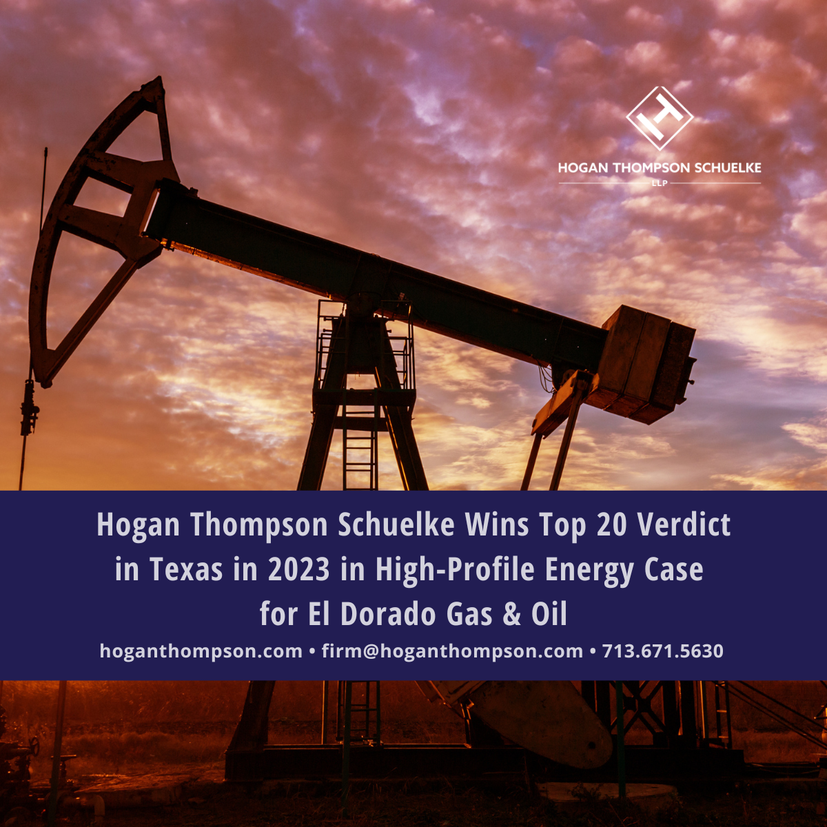 Hogan Thompson Schuelke Wins Top 20 Verdict in Texas in 2023 in High-Profile Energy Case