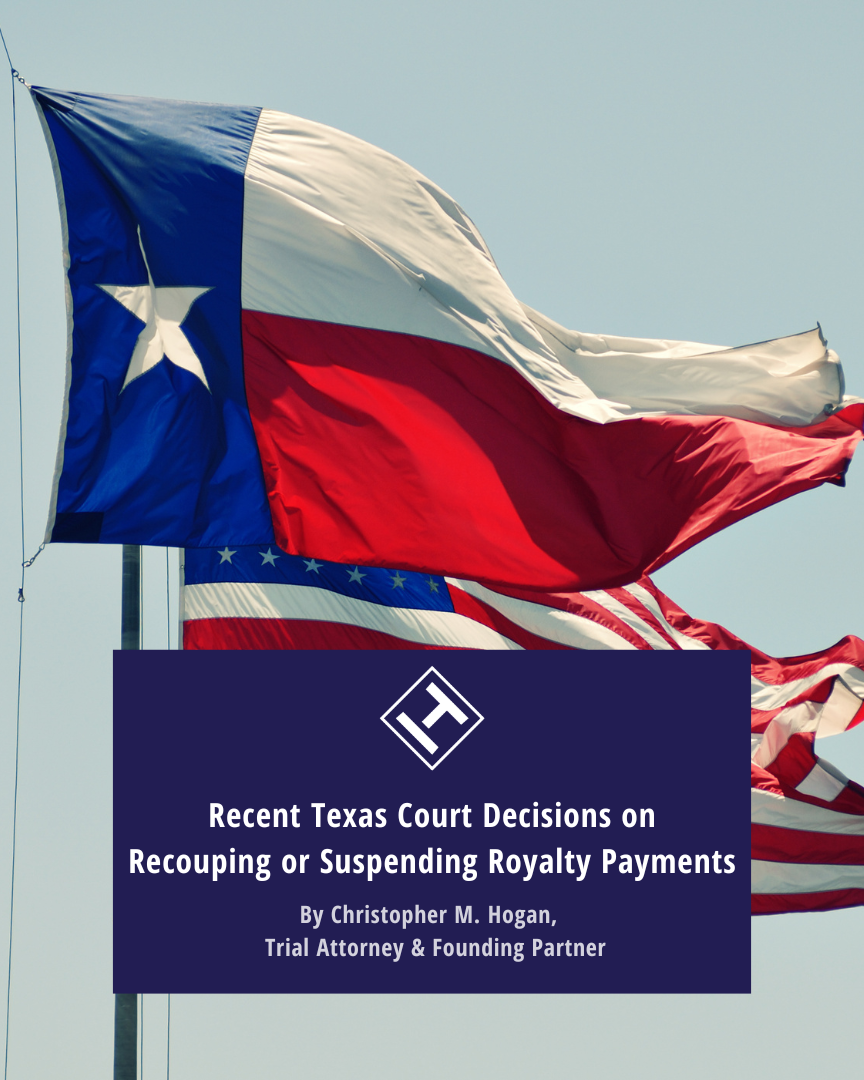 Recent Texas Court Decisions on Recouping or Suspending Royalty Payments