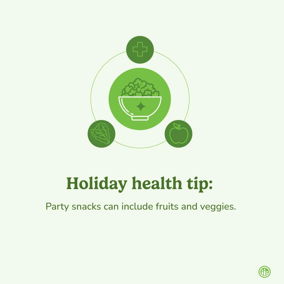 For any parties you attend this season, don&rsquo;t forget that fruit trays and veggie platters can be crowd-pleasers, too. Bring a healthy option to your next event &mdash; even if only you munch on it!