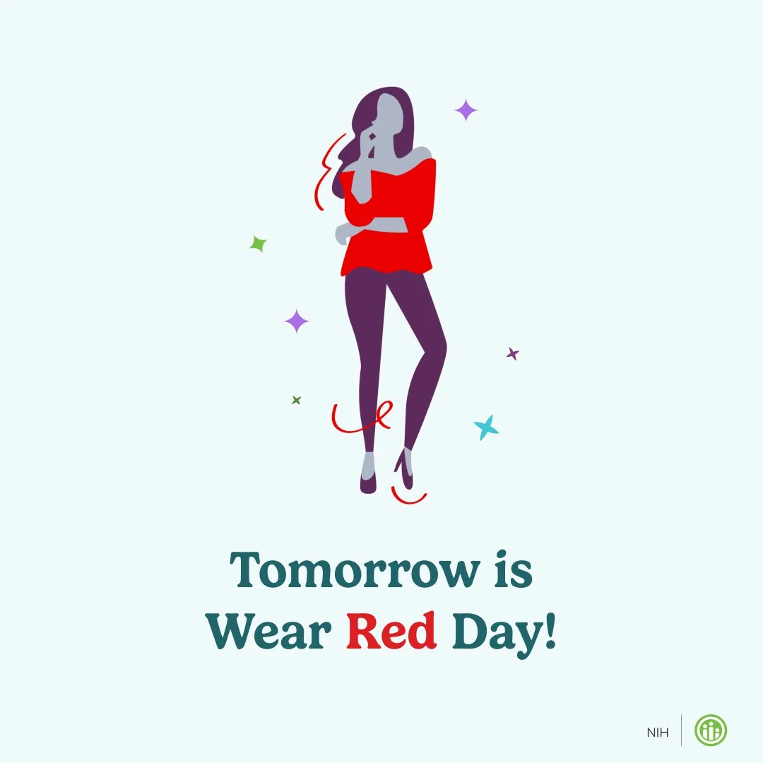 Wear red tomorrow, February 6th, to support women&rsquo;s heart health. Heart disease is the leading cause of death in women in the U.S., but healthy changes can save lives.