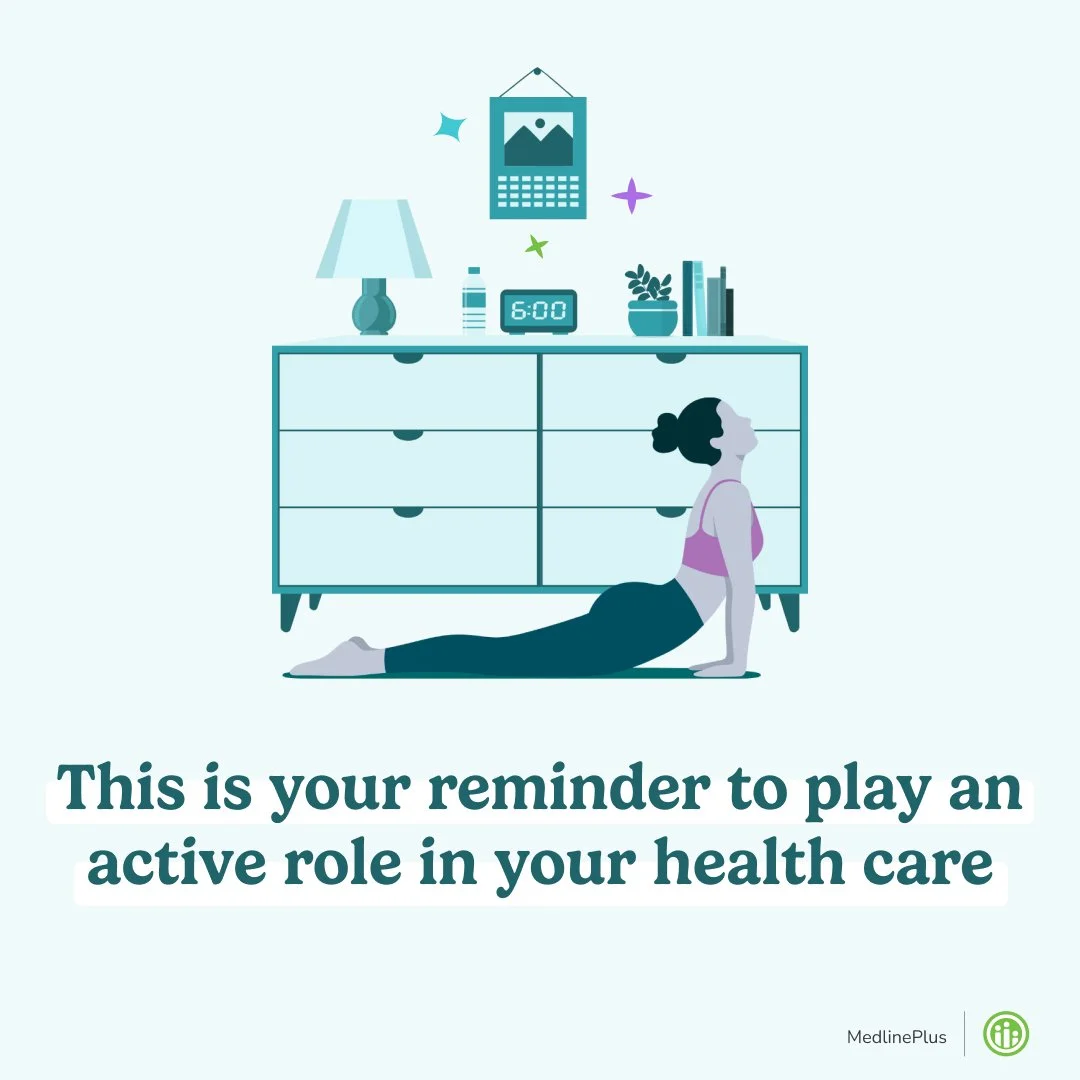 To stay healthy, go to your regular health checkups and get health screenings when needed. Understand your treatment plan, including any medications. Know which medicines you are taking, why you are taking them, and how to take them properly. Being a