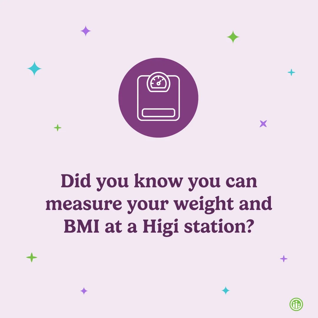 Visit higi.com/discover-higi to learn what else you can do.