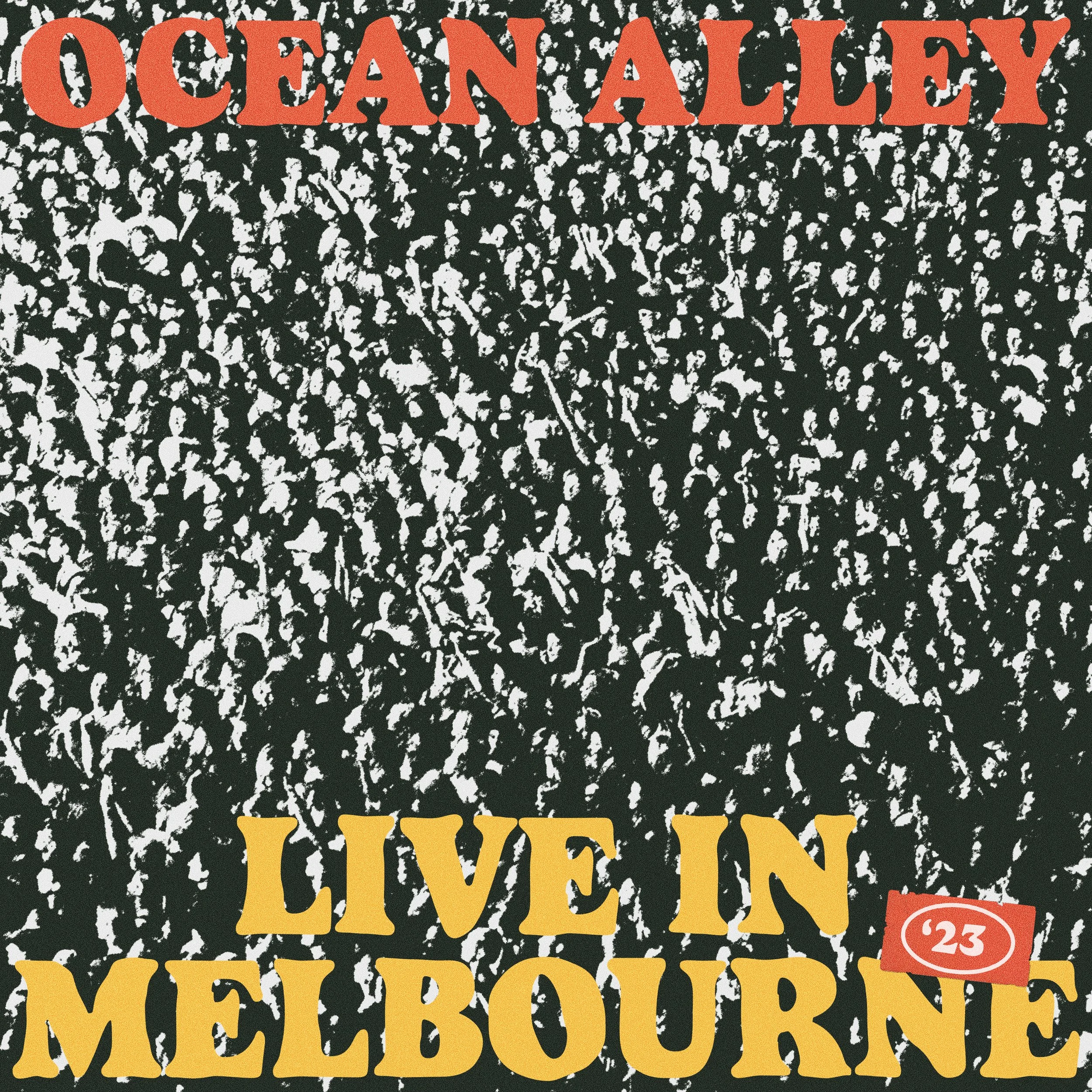 Live In Melbourne ’23: Ocean Alley’s Concert Film &amp; Live Album