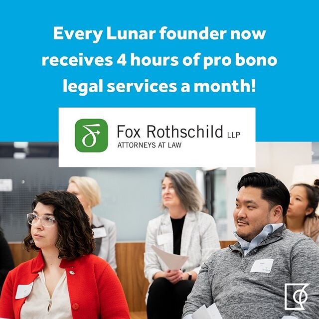 Yep, that&rsquo;s a total of 48 hours of FREE legal services for the duration of our year-long program! Shout-out to new partner @foxrothschild for (legally) supercharging Lunar companies as they scale bigger and bigger 🚀🚀🚀 📸: @youthlens360