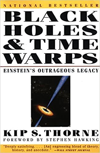 Black Holes &amp; Time Warps, by Kip Thorne