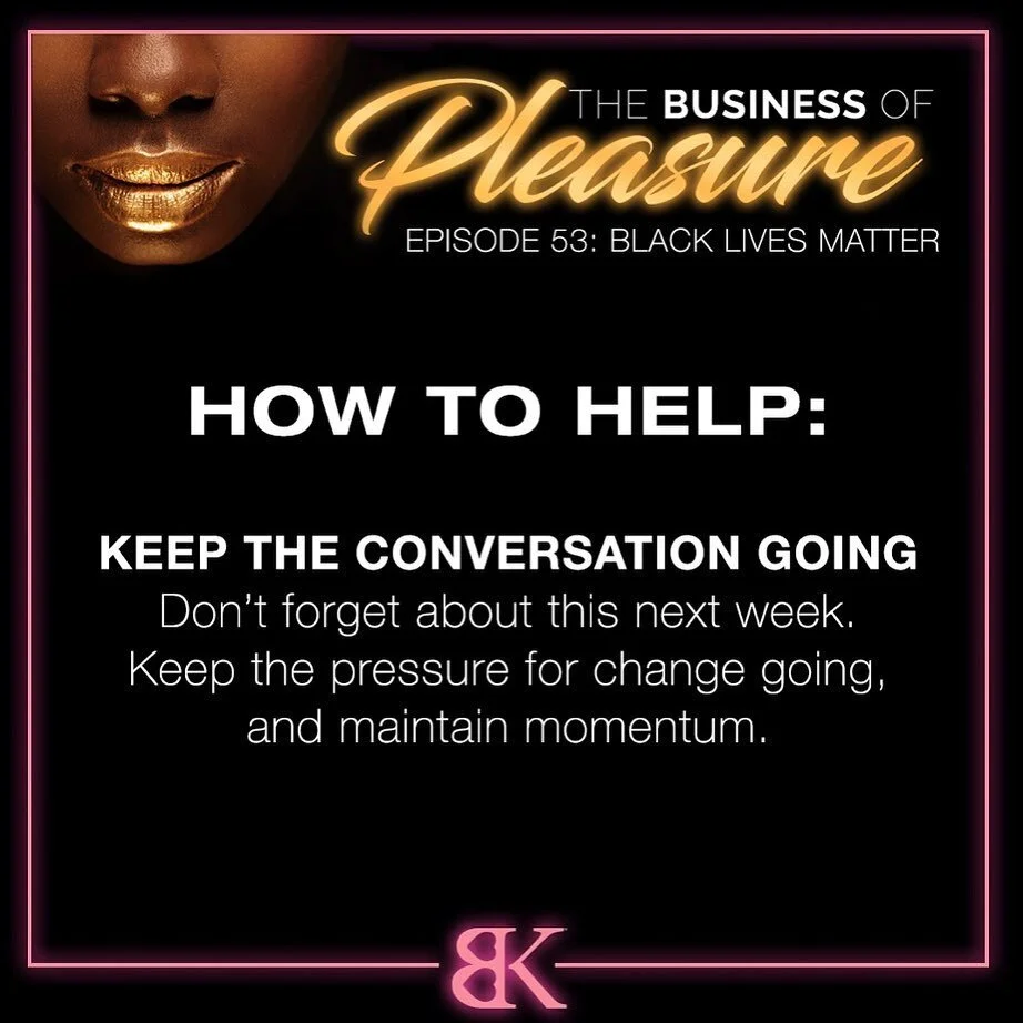 It&rsquo;s never too late to help! Let&rsquo;s keep the conversation and momentum going! #BKDoesItRight #risquerendezvousbk #BedroomKandi #BK #JoinMyTeam #blacklivesmatter