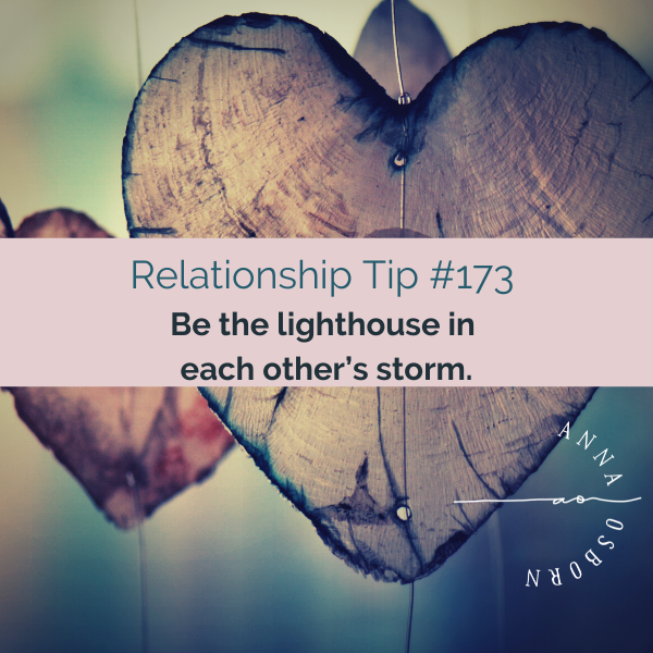 Be the lighthouse.