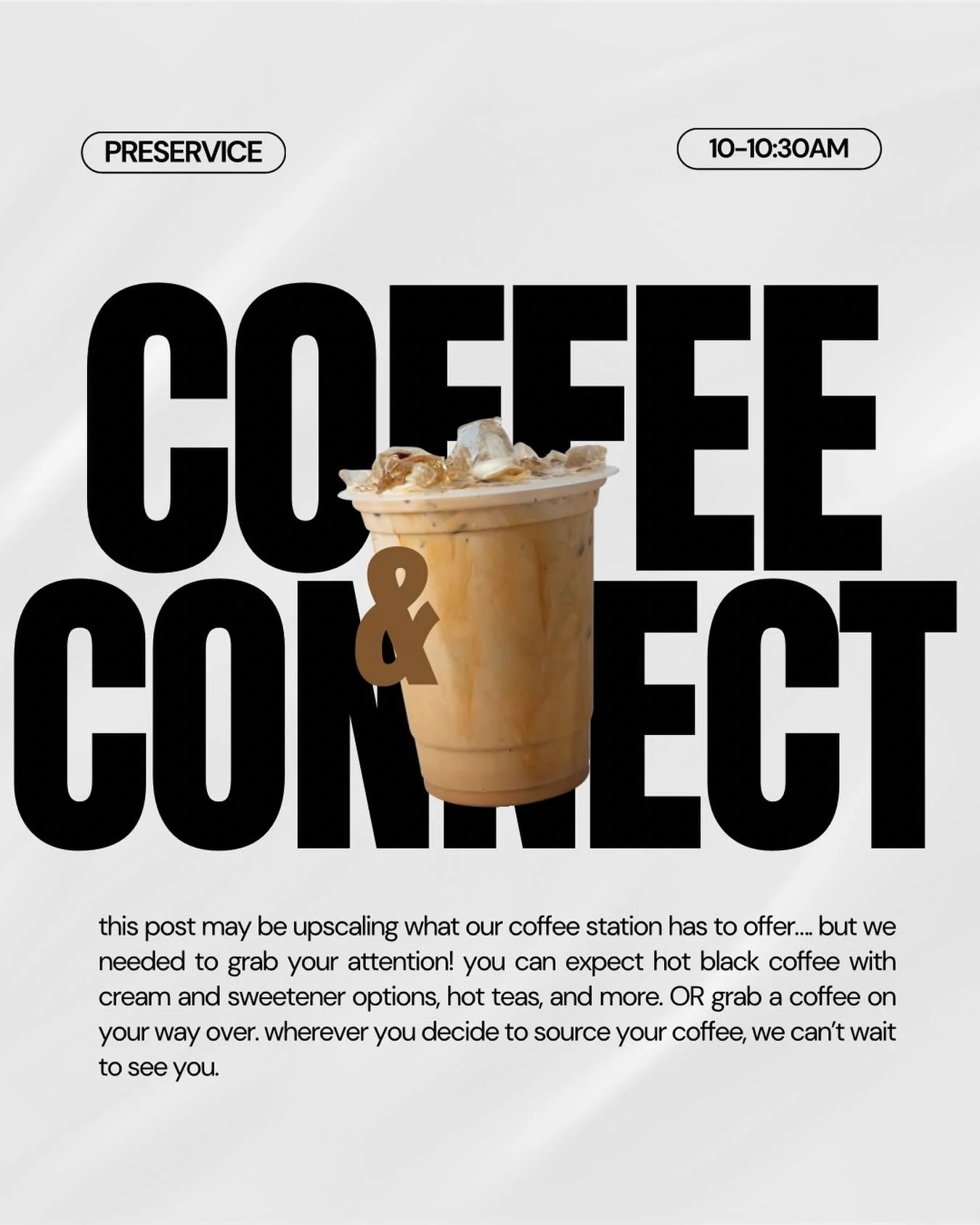 Come and hang at coffee &amp; connect this morning from 10a-10:30a before service. We can&rsquo;t want to see you ;)! ☕️
