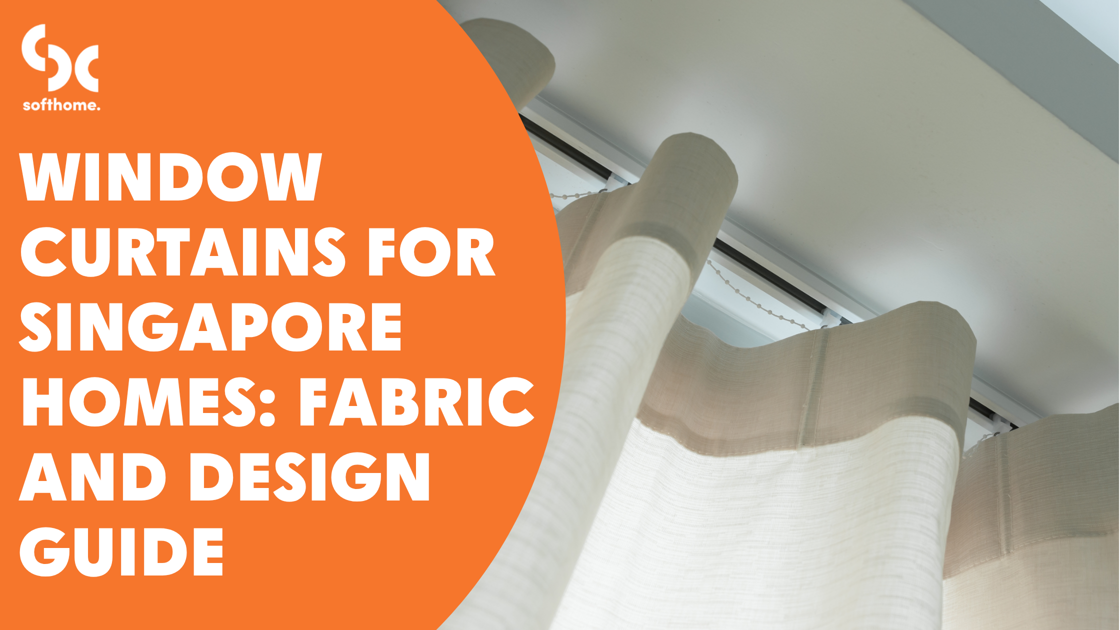 Window Curtains for Singapore Homes: Fabric and Design Guide