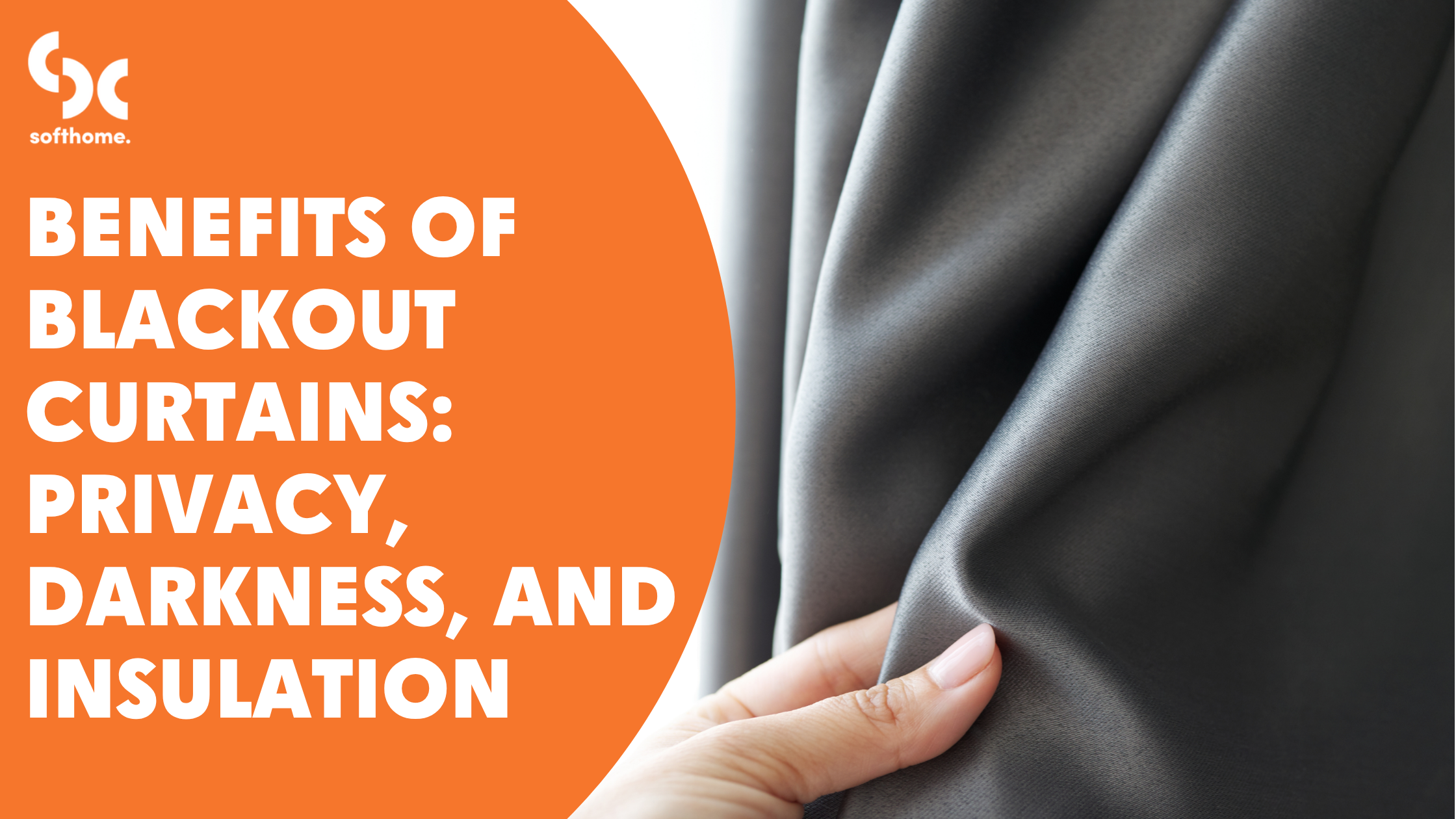 Benefits of Blackout Curtains: Privacy, Darkness, and Insulation