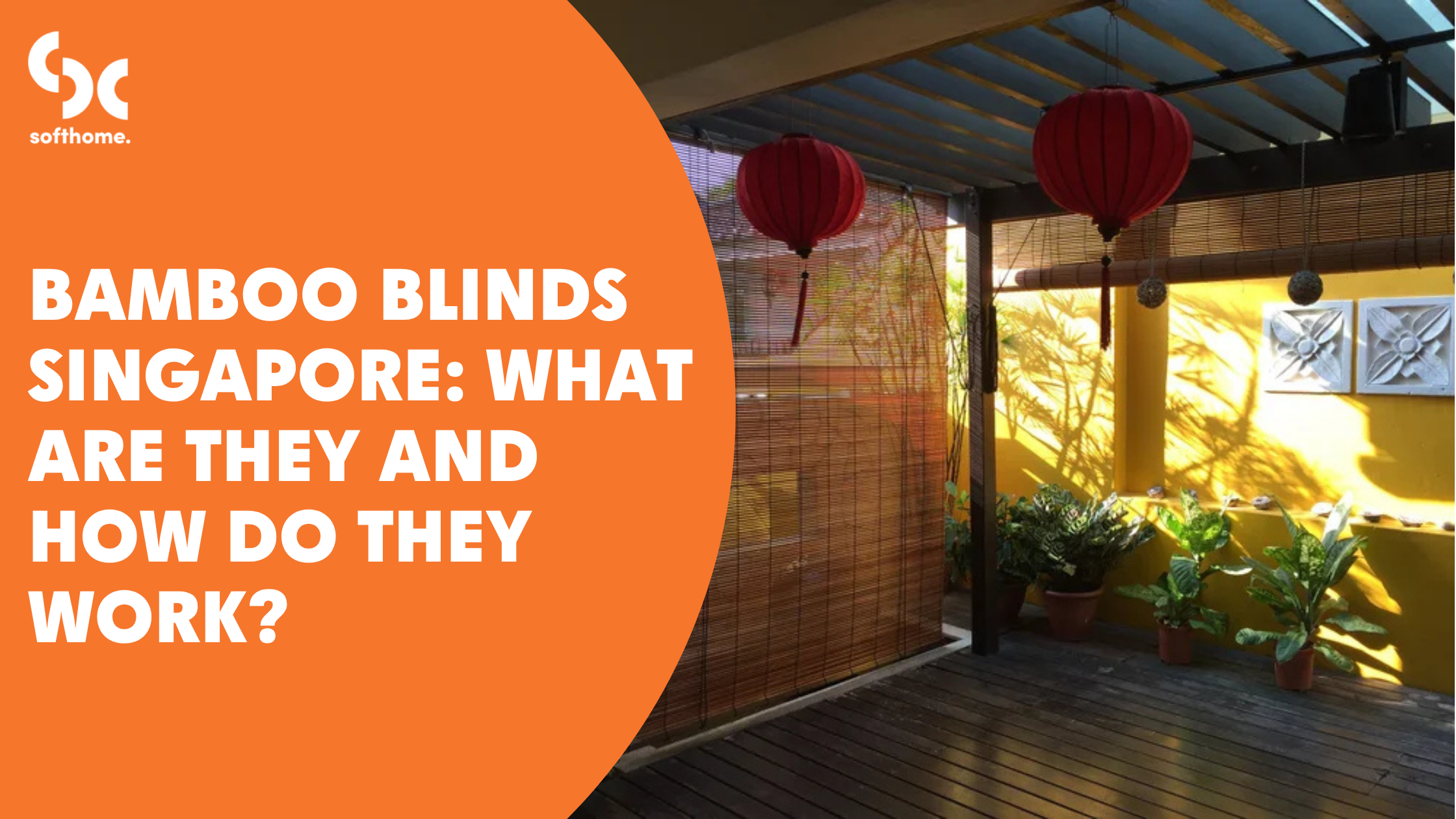 Bamboo Blinds Singapore: What Are They and How Do They Work?