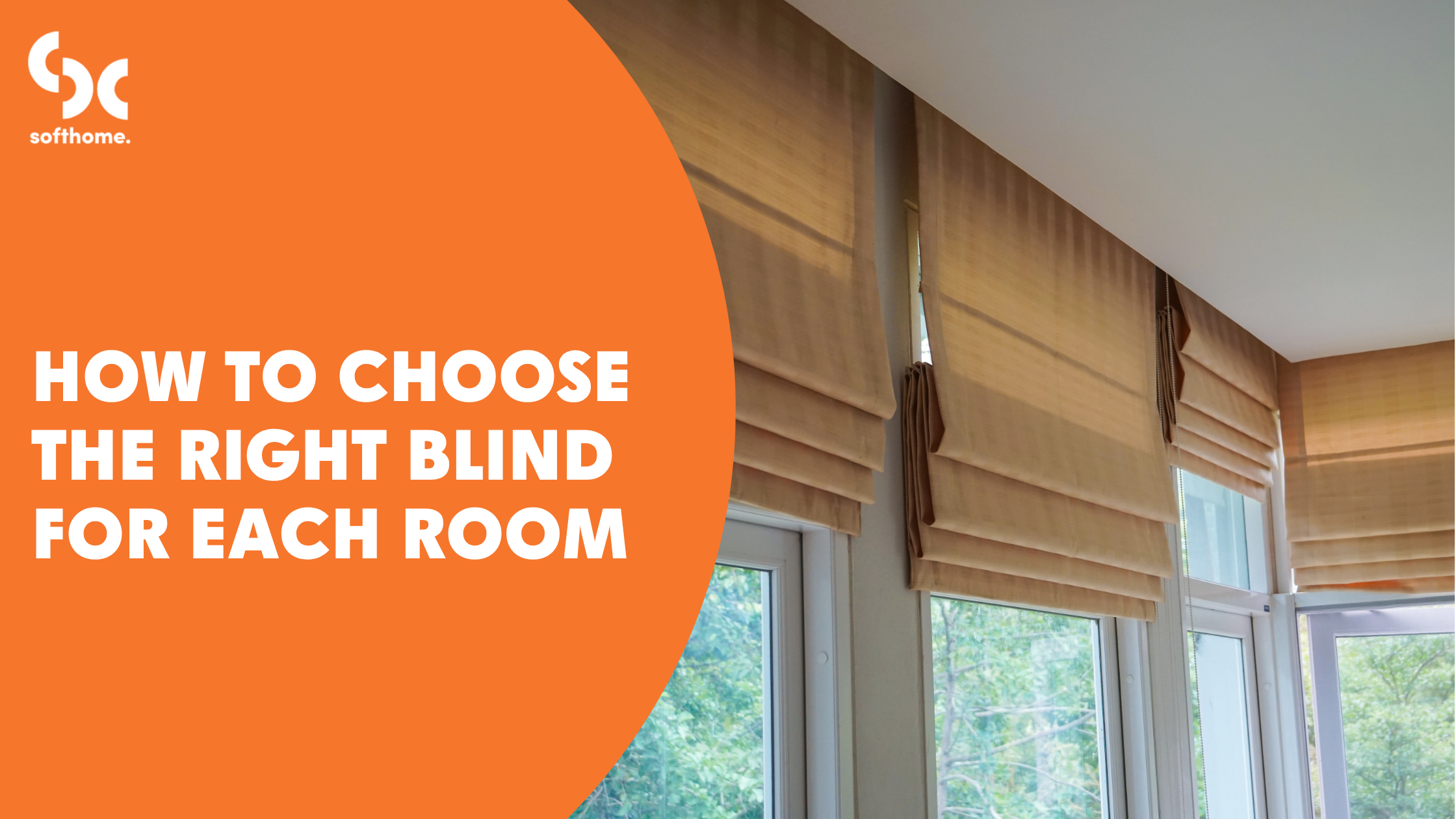 How to Choose the Right Blind for Each Room