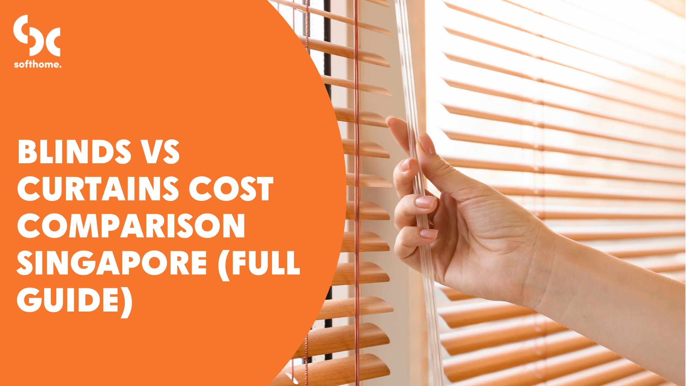 Blinds vs Curtains Cost Comparison Singapore (Full Guide)