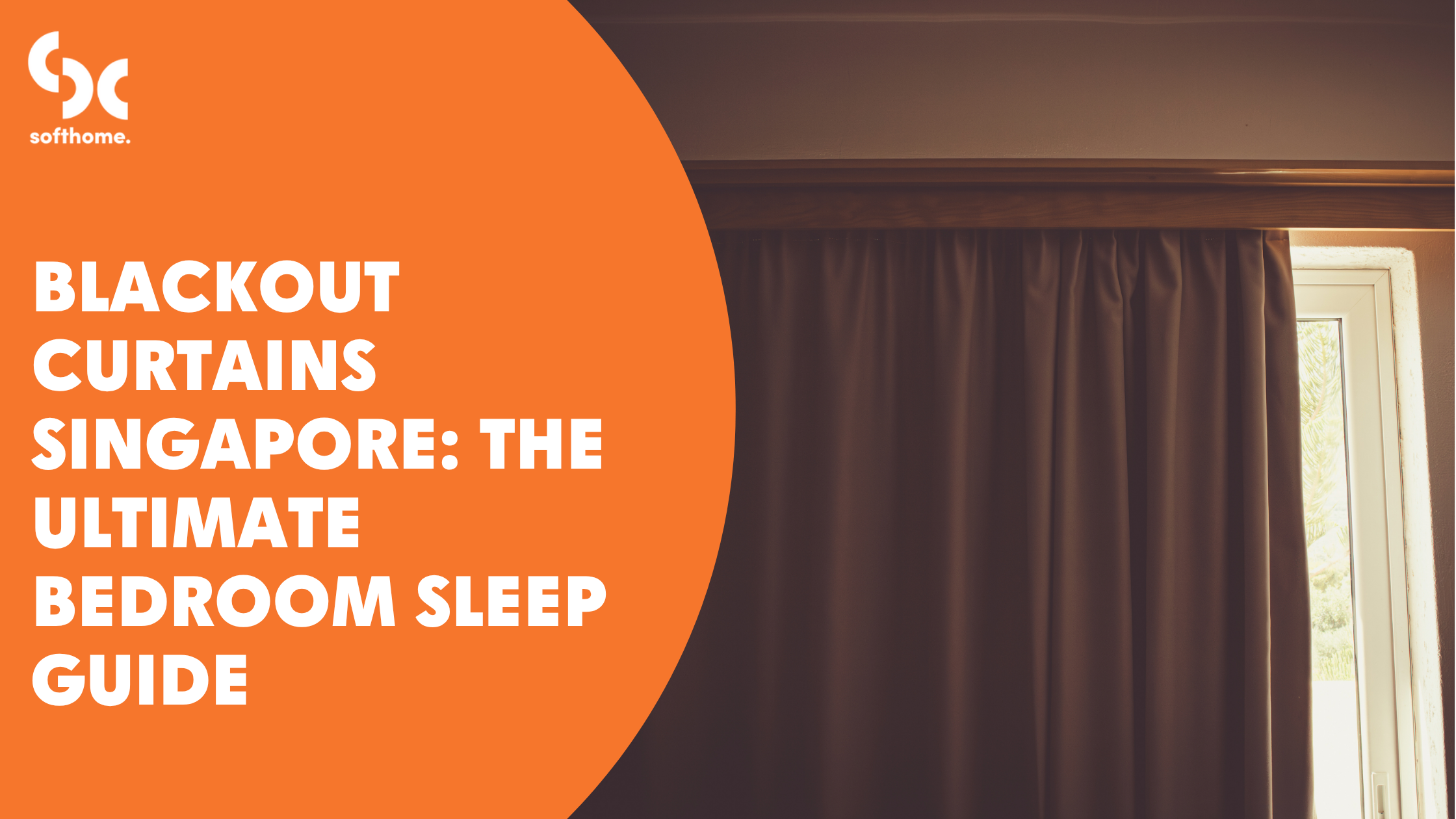 Blackout Curtains Singapore: The Ultimate Bedroom Sleep Guide