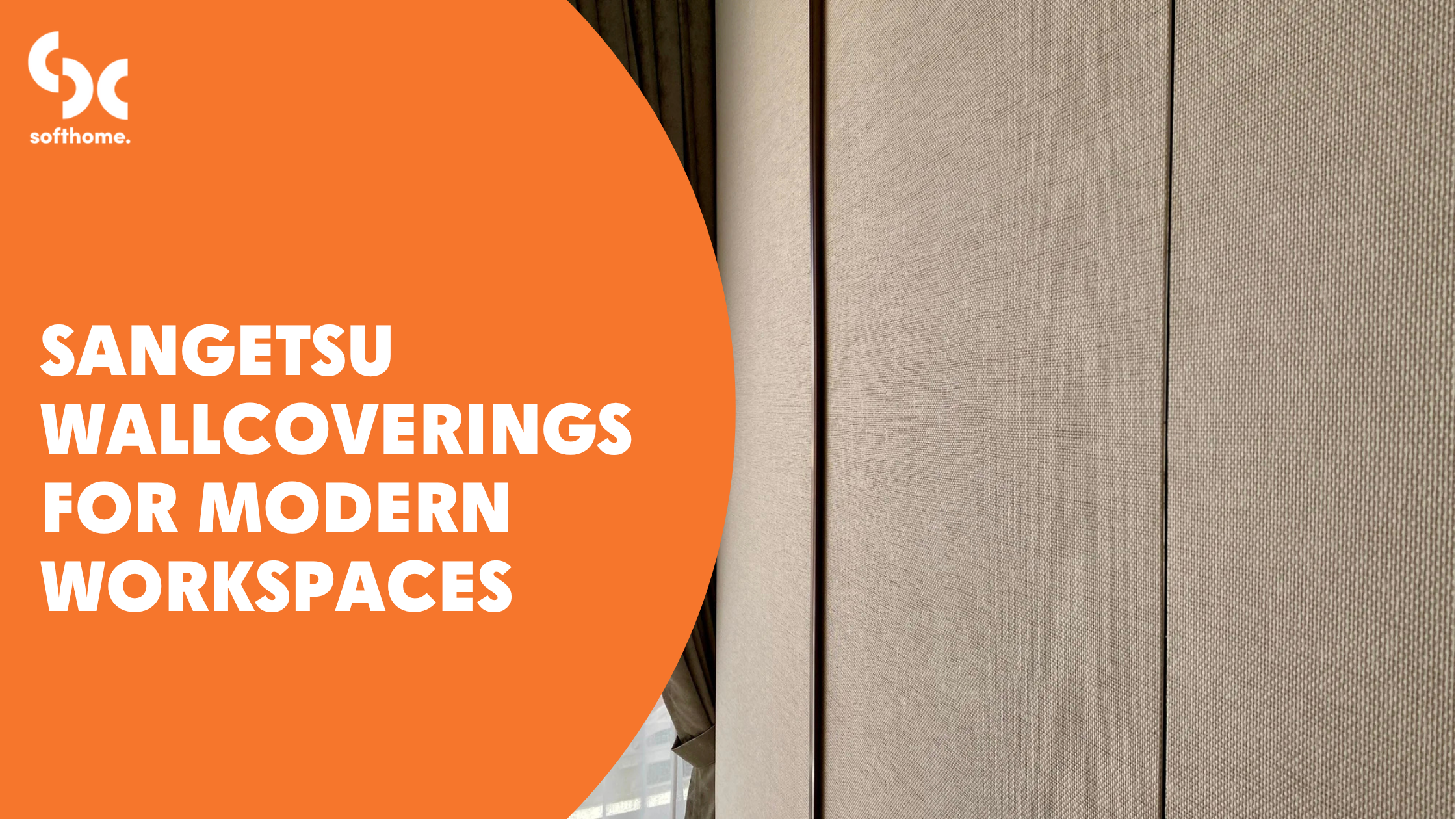 Sangetsu Wallcoverings for Modern Workspaces
