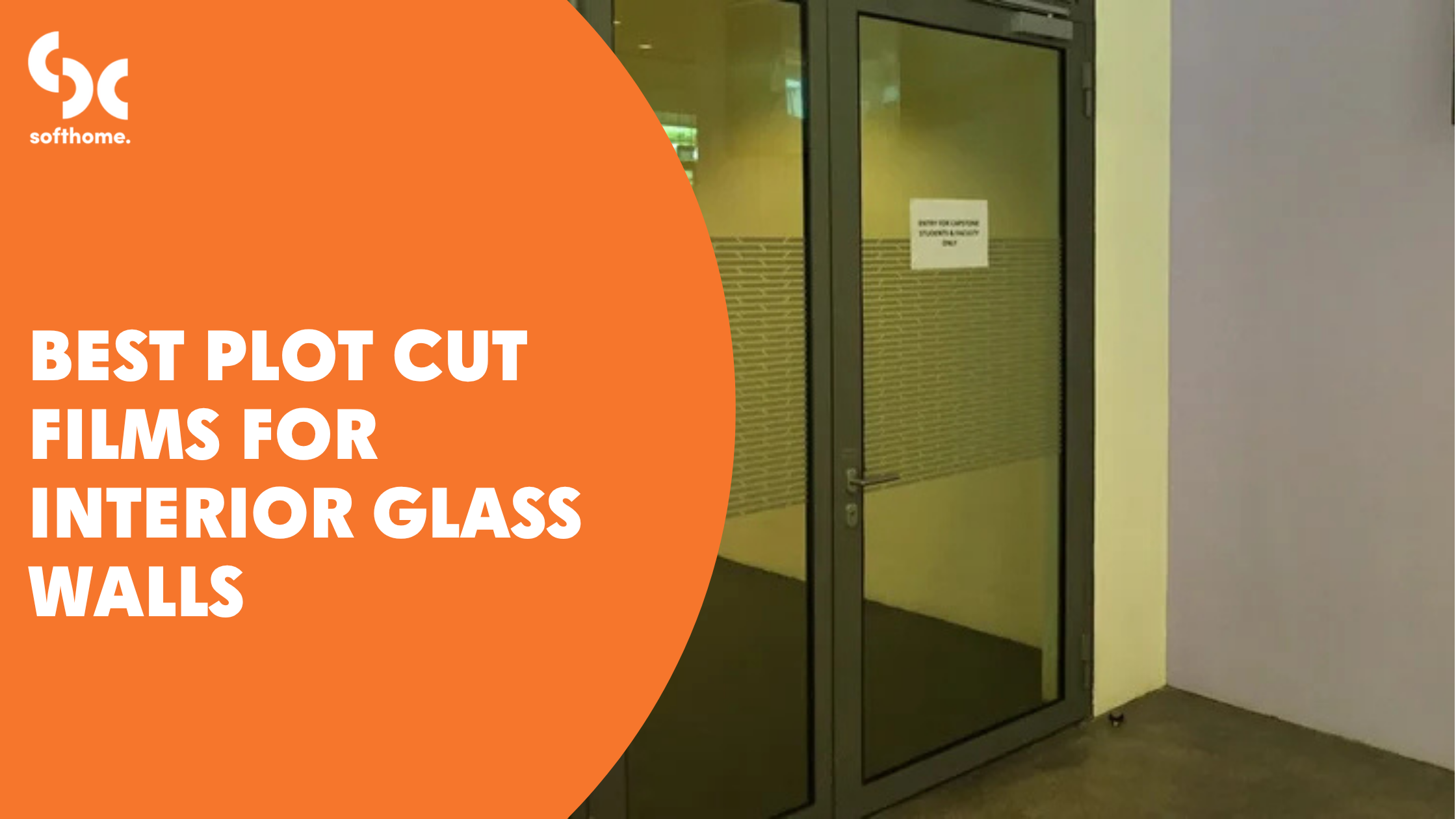 Best Plot Cut Films for Interior Glass Walls