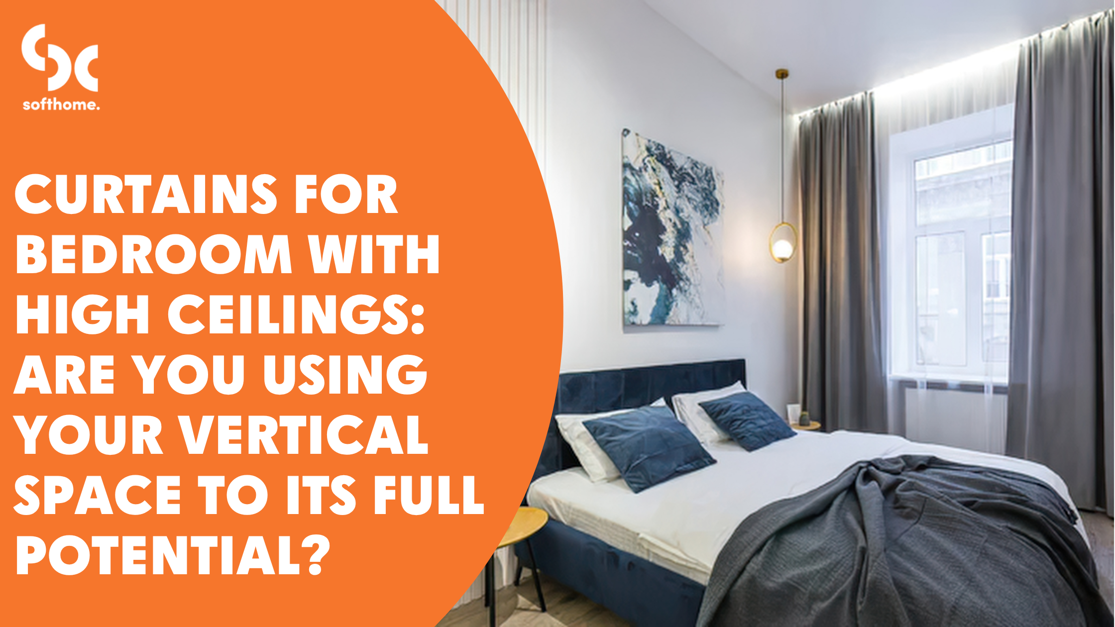 Curtains for Bedroom with High Ceilings: Are You Using Your Vertical Space to Its Full Potential?