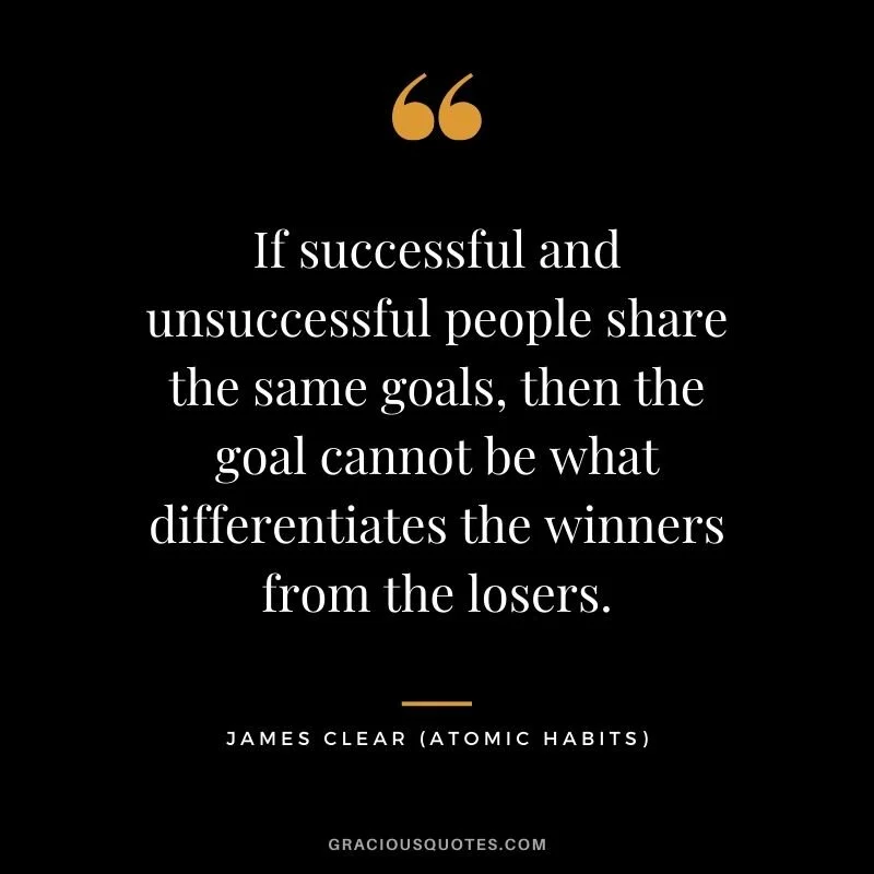If-successful-and-unsuccessful-people-share-the-same-goals-then-the-goal-cannot-be-what-differentiates-the-winners-from-the-losers..jpg