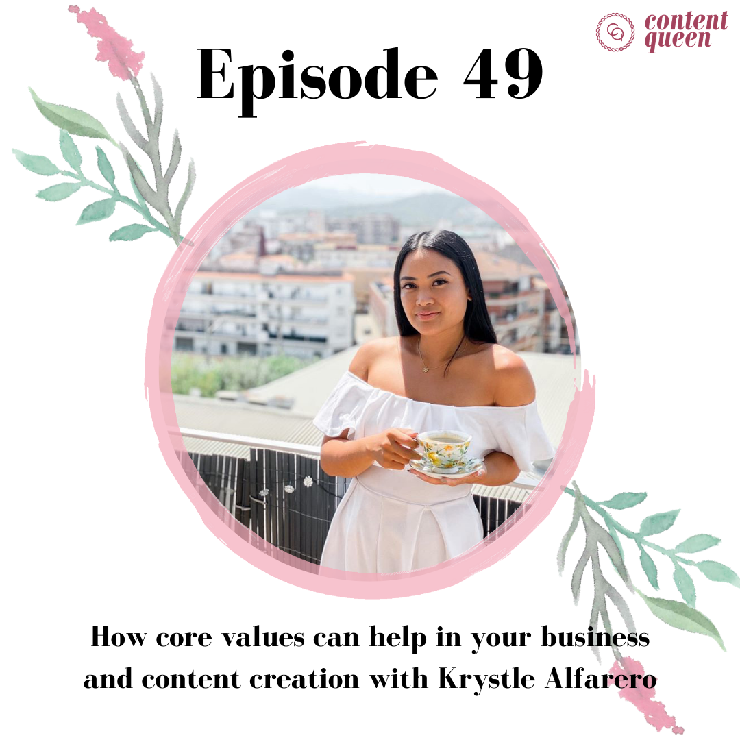 49: Why establishing your core values will help your biz and content creation with Co-Host Krystle Alfarero