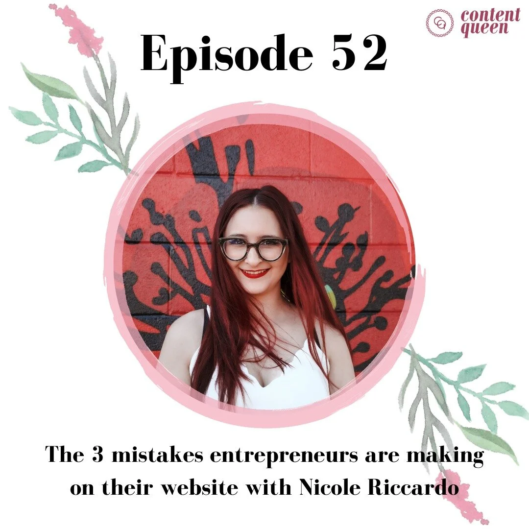 52: The 3 mistakes entrepreneurs are making on their website with Nicole Riccardo
