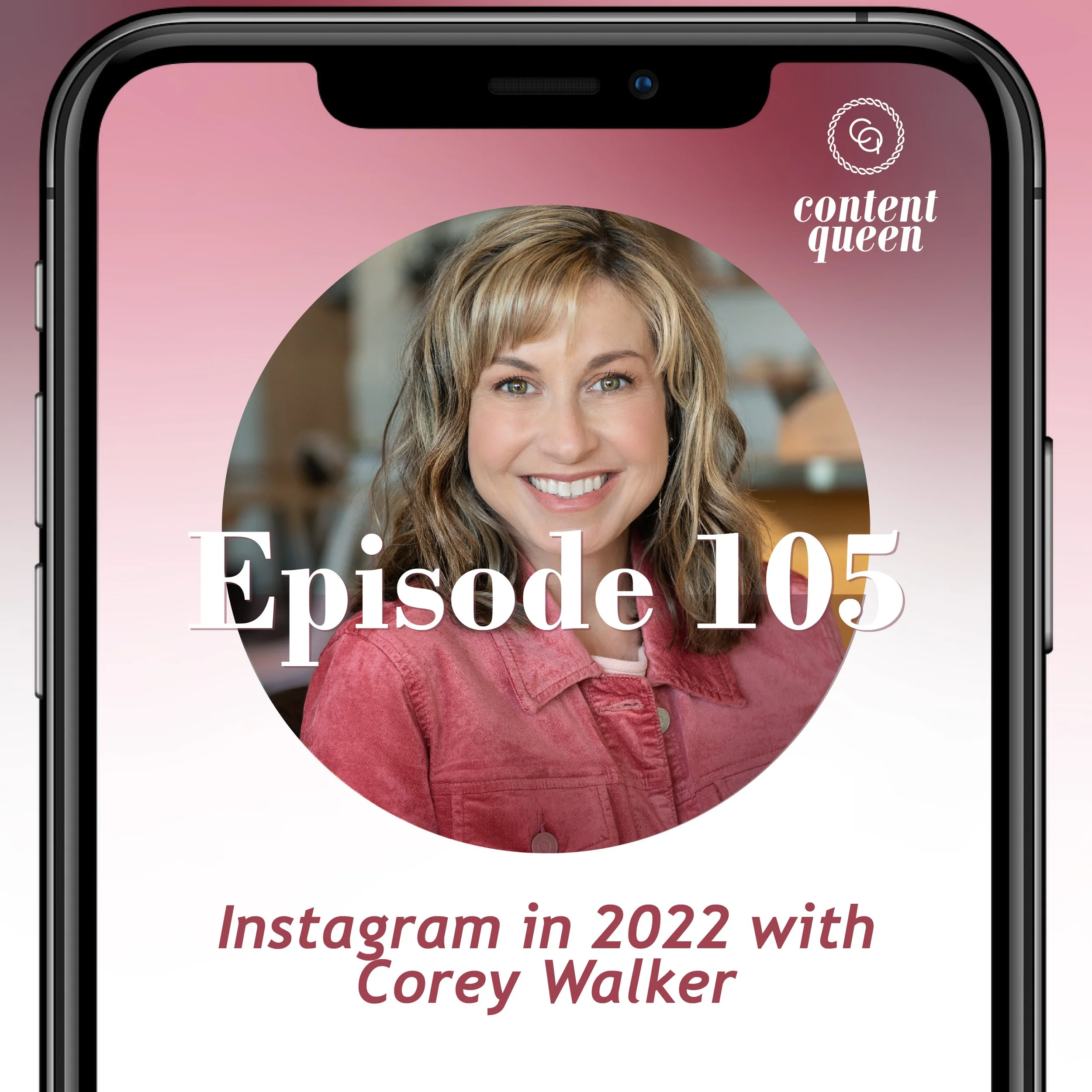 105: Instagram in 2022 with Corey Walker