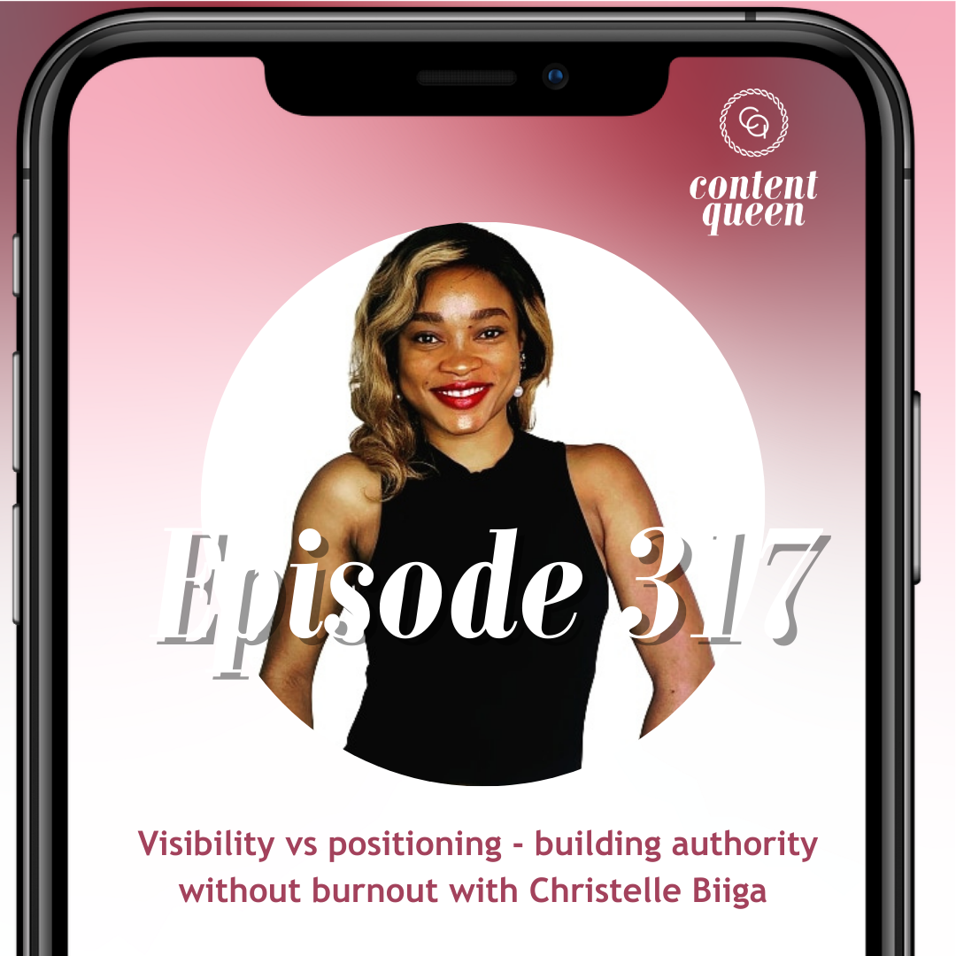 317: Visibility vs positioning - building authority without burnout | Christelle Biiga 