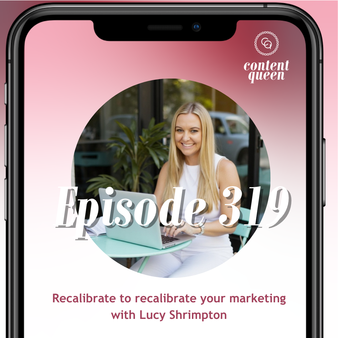 319: Recalibrate to recalibrate your marketing | Lucy Shrimpton