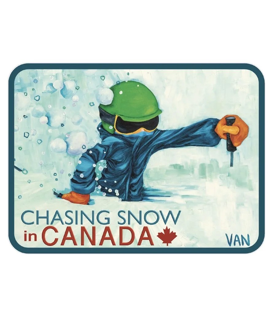 Chasing Snow in Canada - STICKER