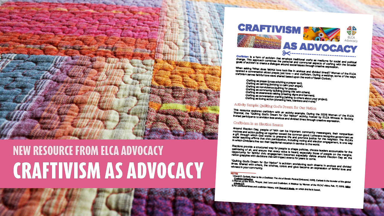 Craftivism as Advocacy: A Creative Way to Practice Faithful Civic Engagement
