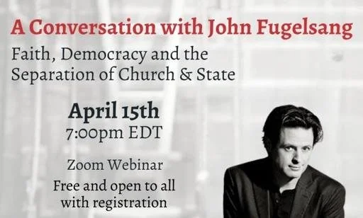 A Conversation with John Fugelsang: Faith, Democracy and the Separation of Church and State