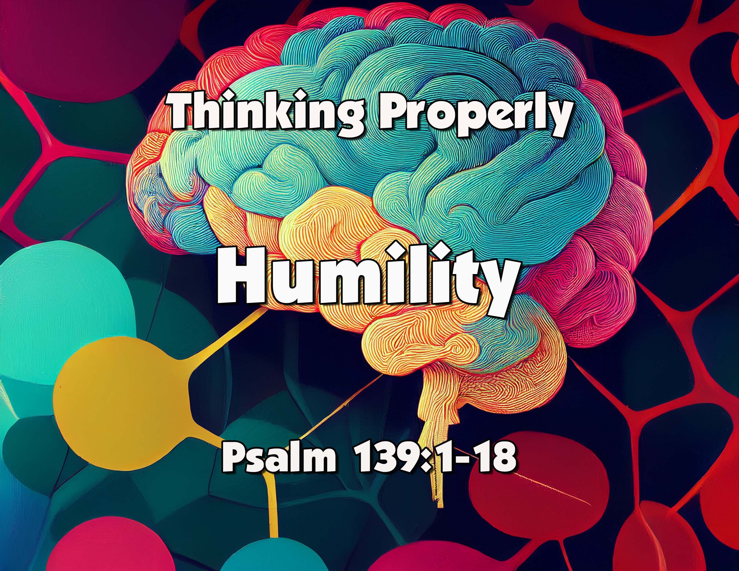 April 19, 2026 “Thinking Properly”