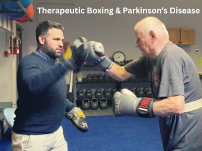 Therapeutic Boxing &amp; Parkinson’s Disease