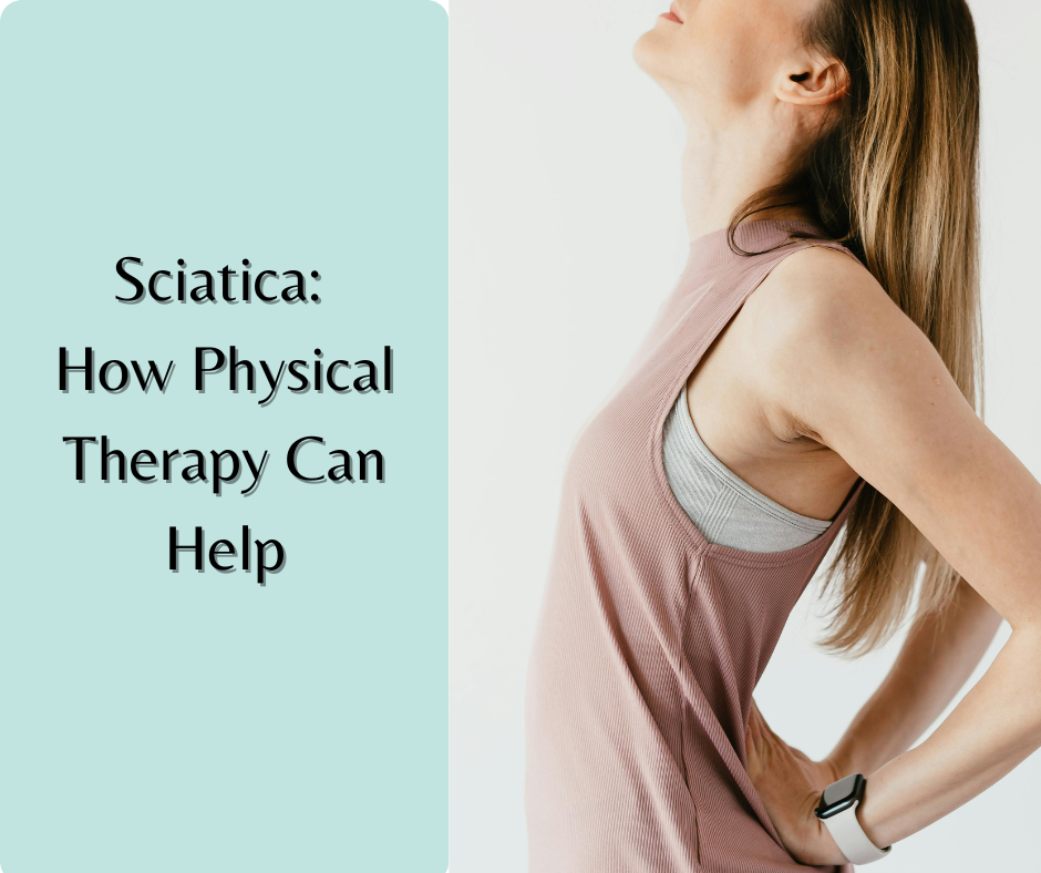 Sciatica: How Physical Therapy Can Help