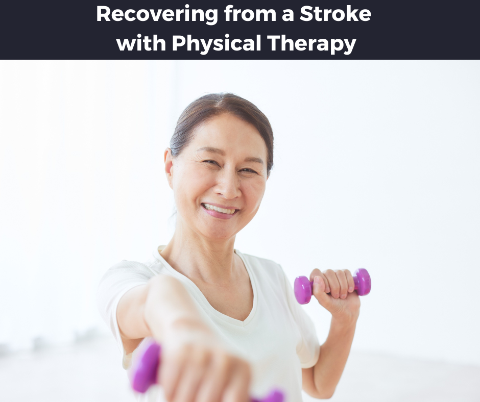 Physical Therapy’s Role in Stroke Recovery