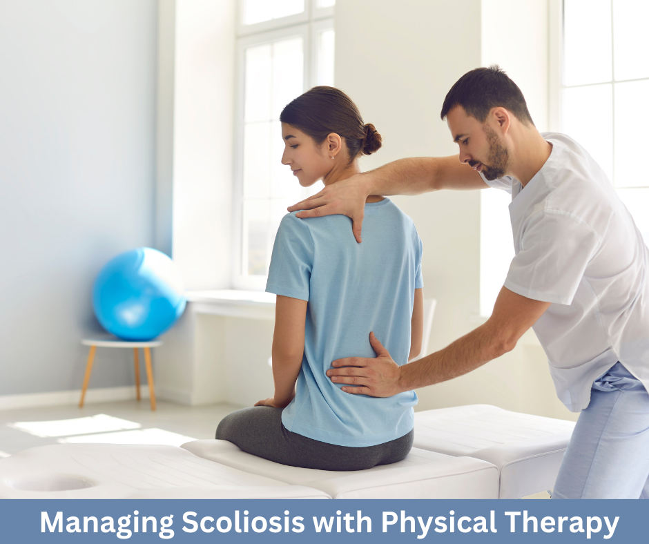 Managing Scoliosis with Physical Therapy