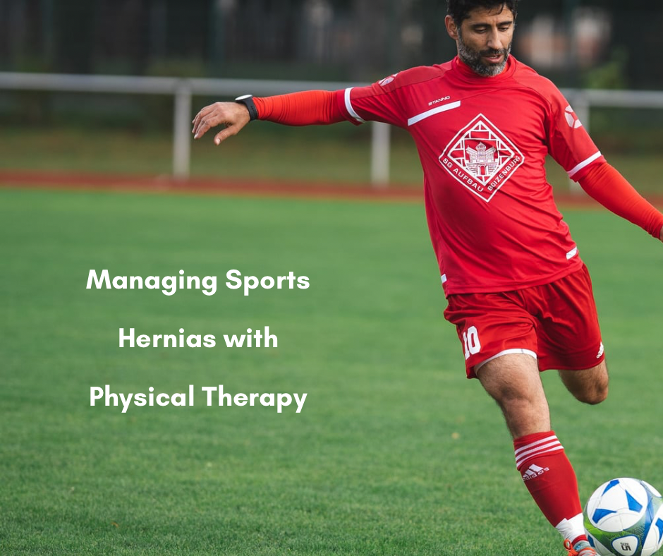 Managing Sports Hernia Injury with Physical Therapy