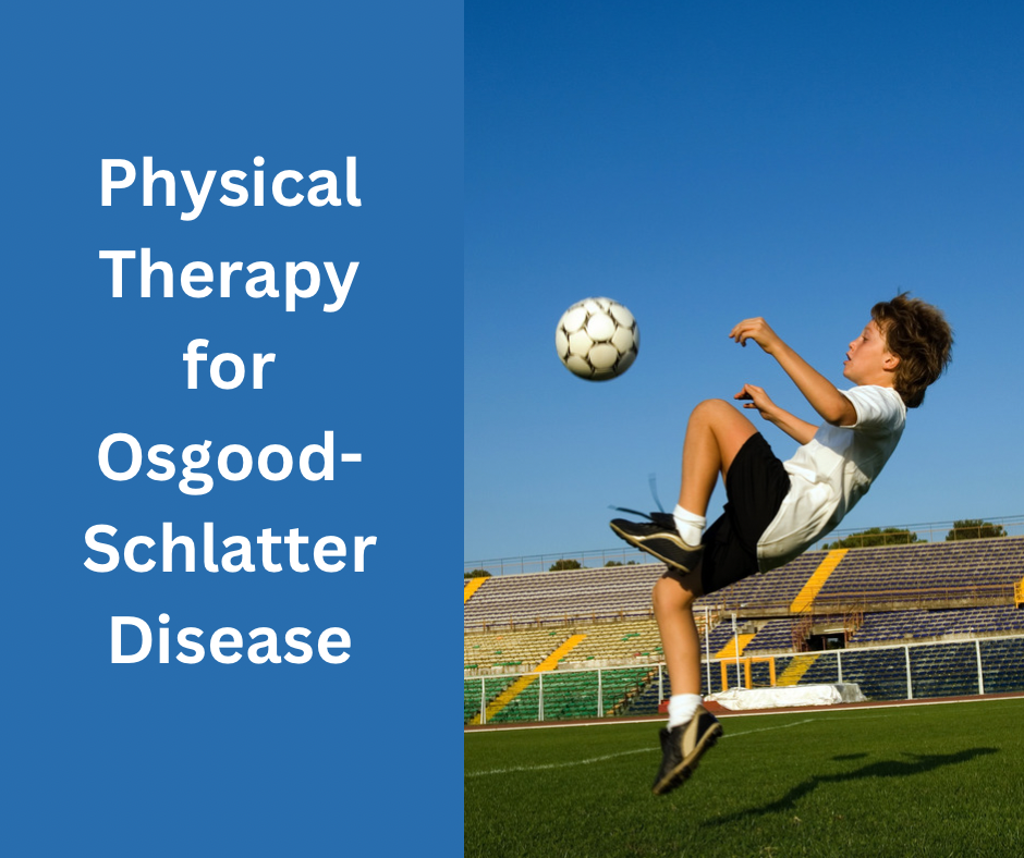 Physical Therapy for Osgood-Schlatter Disease 