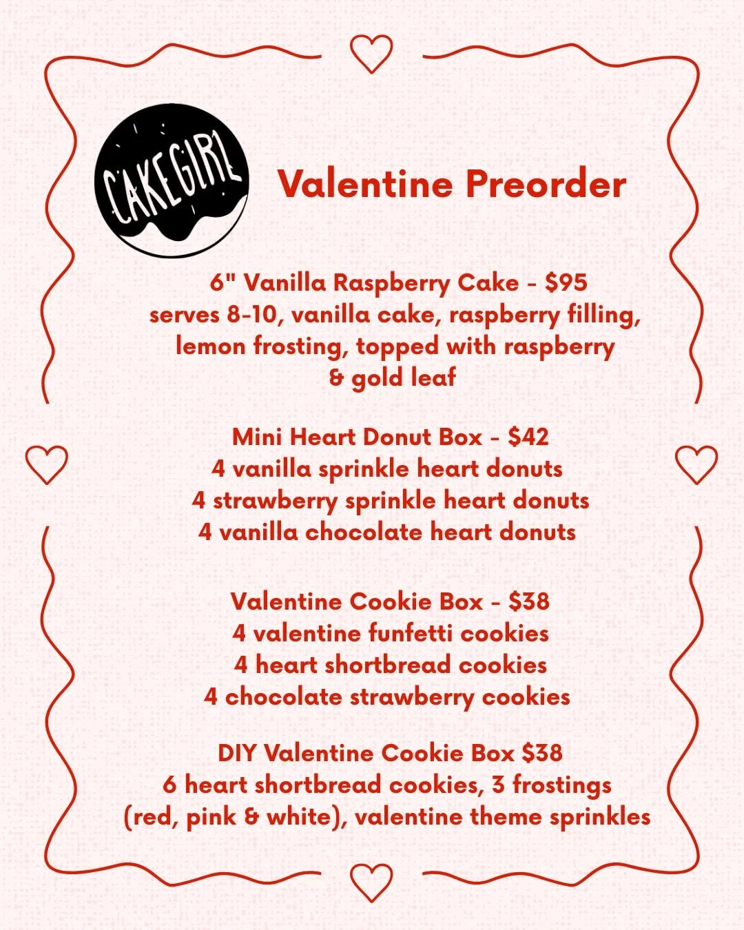 ❤️Valentine Preorders are now available ❤️ 

Preorder:
❤ Begins Monday 1/26 until Sunday 2/8 by 9pm
❤ Order through hellocakegirl.com under Valentine Preorder 🔗 in bio
❤ Phone in orders 323-305-4623 &amp; walk in orders welcomed

Pick Up dates:
❤ We