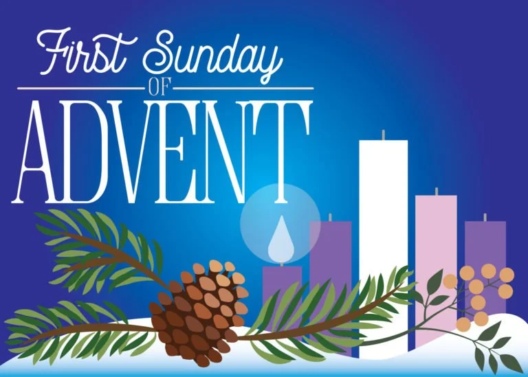1st Sunday in Advent, November 30, 8 and 10 am Worship
