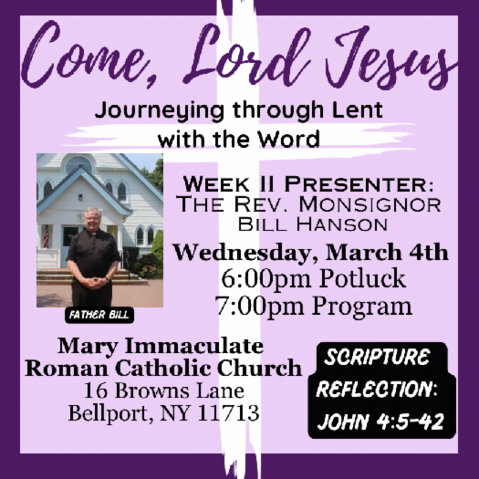 Wednesday, March 4, Ecumenical Lenten Study, Week 2,Mary Immaculate, Bellport