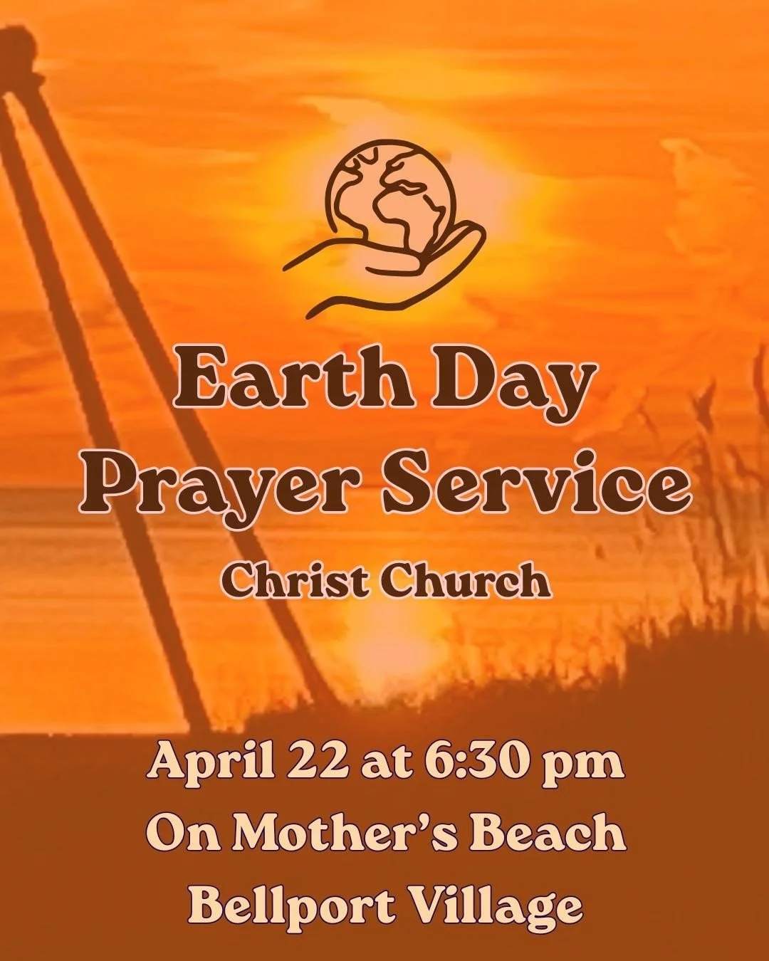 Earth Day Evening Prayer, Wednesday April 22, 6:30 pm Mother's Beach Bellport 