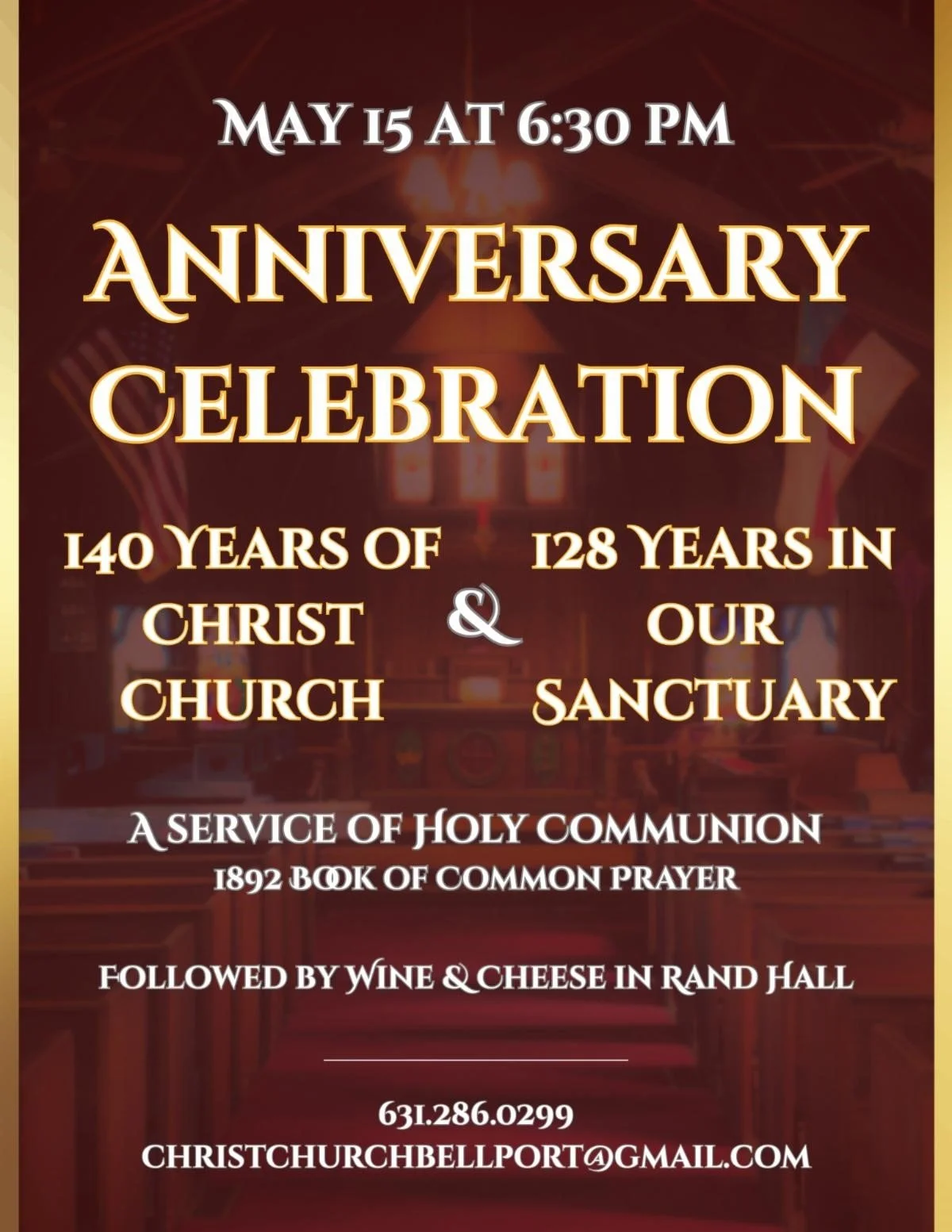 Friday, May 15, 6:30 pm Sanctuary Anniversary Service